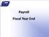 Payroll Fiscal Year End