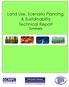 Land Use, Scenario Planning, & Sustainability Technical Report. Summary
