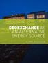 geoexchange as an alternative energy source DESIGN APPROACHES