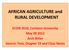 AFRICAN AGRICULTURE and RURAL DEVELOPMENT. ECON 3510, Carleton University May Arch Ritter Source: Text, Chapter 15 and Class Notes