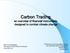 Carbon Trading an overview of financial instruments designed to combat climate change