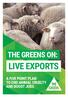 THE GREENS ON: LIVE EXPORTS A FIVE POINT PLAN TO END ANIMAL CRUELTY AND BOOST JOBS