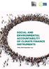 SOCIAL AND ENVIRONMENTAL ACCOUNTABILITY OF CLIMATE FINANCE INSTRUMENTS