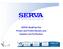 S R E VA V Blu l e P ep Kit i s SERVA Blue Prep CBD Micro/MacroKit SERVA Blue Prep DetergentEx Micro/Macro Kit SERVA Blue