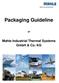 Packaging Guideline. Mahle Industrial Thermal Systems GmbH & Co. KG