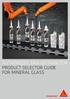 AUTHORIZED SIKA DISTRIBUTOR PRODUCT SELECTOR GUIDE FOR MINERAL GLASS