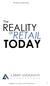 The Reality of Retail Today. The REALITY RETAIL TODAY. Copyright 2015 Larry Anderson Consultants. All Rights Reserved. 1