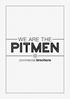 WE ARE THE PITMEN. commercial brochure