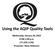 Using the AQIP Quality Tools. Wednesday, January 20, :00-1:00 p.m. CTL (CM-1120) Presenter: Steve Robinson