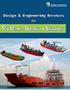 Services Offered. The design Services cover: Seagoing vessels River vessels Vessels operating in Great Lakes