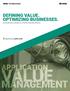 DEFINING VALUE. OPTIMIZING BUSINESSES. Comprehensive Solutions to Deliver Business Metrics