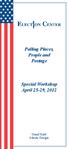 Polling Places, People and Postage Special Workshop April 25-29, 2012