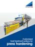 Customized heat treatment systems for. press hardening