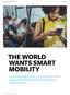 THE WORLD WANTS SMART MOBILITY