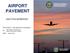 AIRPORT PAVEMENT ODOT/FAA WORKSHOP. Federal Aviation Administration. Presented to: By: Date: Ohio Sponsors & Consultants