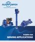 PUMPS FOR MINING APPLICATIONS