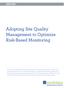 Adopting Site Quality Management to Optimize Risk-Based Monitoring