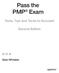Pass the PMP Exam. Tools, Tips and Tricks to Succeed. Second Edition. Sean Whitaker