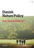 Danish Nature Policy. Our Shared Nature
