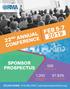 FEB ND ANNUAL CONFERENCE EXHIBITOR & SPONSOR PROSPECTUS Companies. 1,200 Number of 2018 Attendees % Returning Attendees