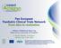 Pan European Paediatric Clinical Trials Network From idea to realization