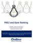 PSD2 and Open Banking Summary of the most important lessons learned from the PSD2 workshop of June 22, 2018