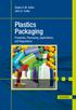 Susan E. M. Selke John D. Culter. Plastics Packaging. Properties, Processing, Applications, and Regulations. 3rd Edition