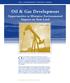 The Landowner s Toolkit Series. Oil & Gas Development. Opportunities to Minimize Environmental Impacts on Your Land.