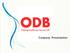 ODB. Training & Software Services LLP. Company Presentation