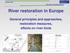 River restoration in Europe - General principles and approaches, restoration measures, effects on river biota