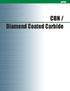 CBN / Diamond Coated Carbide
