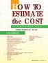 HOW TO. ESTIMATE the COST CONTENTS O F S T R U C T U R A L S T E E L ROBERT R. BONENFANT, JR. - JULY RATIOS AND ANALYSIS Main CSI Division