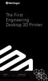 The First Engineering Desktop 3D Printer