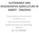 SUSTAINABLE AND REGENERATIVE AGRICULTURE IN BABATI - TANZANIA