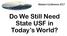 Western Conference Do We Still Need State USF in Today s World?