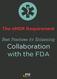 The emdr Requirement. Best Practices for Enhancing Collaboration with the FDA