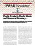 PWMI Newsletter. Plastic Products,Plastic Waste and Resource Recovery[2007]