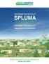 SPATIAL PLANNING AND LAND USE MANAGEMENT ACT NO 16 OF 2013 (SPLUMA) - Implemented Nationally from 1 July 2015.