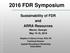 2016 FDR Symposium. Sustainability of FDR and ARRA Resources. Macon, Georgia May 15-16, 2018