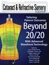 Beyond 20/20. Tailoring Patient Outcomes. With Advanced Wavefront Technology