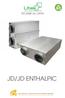 indoor air quality and energy saving TECHNICAL DATA JD/JD ENTHALPIC HEAT RECOVERY VENTILATION UNITS for RESIDENTIAL BUILDINGS