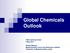 Global Chemicals Outlook CSD Learning Center 3 May, 2011