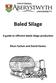 Baled Silage. A guide to efficient baled silage production. Rhun Fychan and David Davies