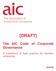 [DRAFT] The AIC Code of Corporate Governance. A framework of best practice for member companies [DATE]