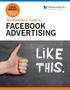 The Marketer s Guide to FACEBOOK ADVERTISING