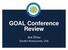 GOAL Conference Review. Joe Zhou Darden Restaurants, USA