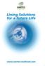 Lining Solutions for a future Life