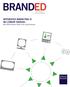 BRANDED. f t. INTEGRATED MARKETING IS NO LONGER ENOUGH: Why B2B Brands Need to be Synchronized. Fresh Thinking About Branding And Marketing
