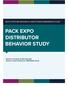 PACK EXPO DISTRIBUTOR BEHAVIOR STUDY PACK EXPO DISTRIBUTOR BEHAVIOR STUDY PACK EXPO BEHAVIORS & HABITS BENCHMARKING STUDY