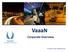 VaaaN. Corporate Overview. VaaaN Infra 2016, All Rights Reserved